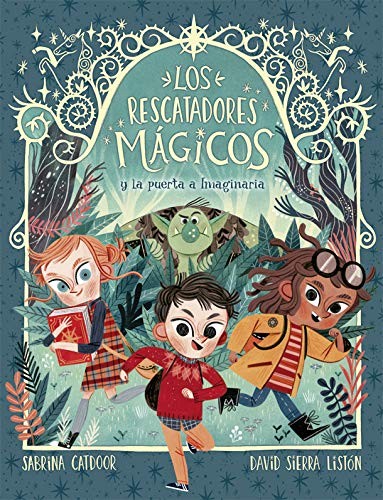 Los rescatadores mgicos y la puerta a Imaginaria/ The Magic Rescuers and the Door to Imaginaria
