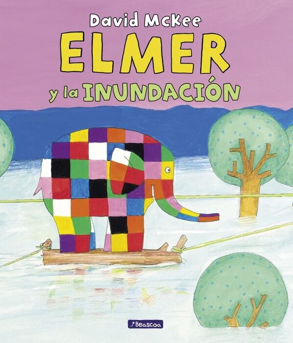 ELMER Y LA INUNDACION
BEASCOA EDITORIAL