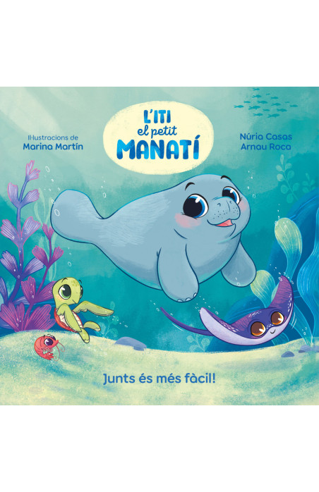 ITI,   EL PETIT MANATI - JUNTS ES MES FACIL!
BEASCOA EDITORIAL