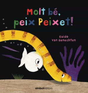 Molt bé, peix peixet!