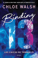 Binding 13 (El Romance Más Épico, Emocional Y Adictivo de Tiktok)