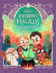 [4861720002] Los Rescatadores Mágicos 3. En la escuela encantada