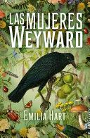 [5290010133] Las Mujeres Weyward