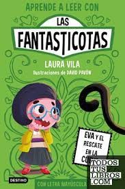 [B111460003] Aprende a leer con Las Fantasticotas 4. Eva y el rescate en la cueva