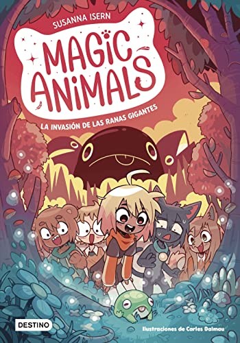[B111490001] Magic Animals 2. La invasión de las ranas gigantes